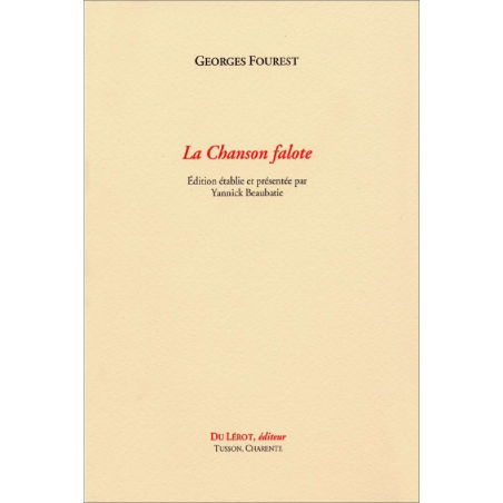LA CHANSON FALOTE De Georges Fourest | 9782355481192 |