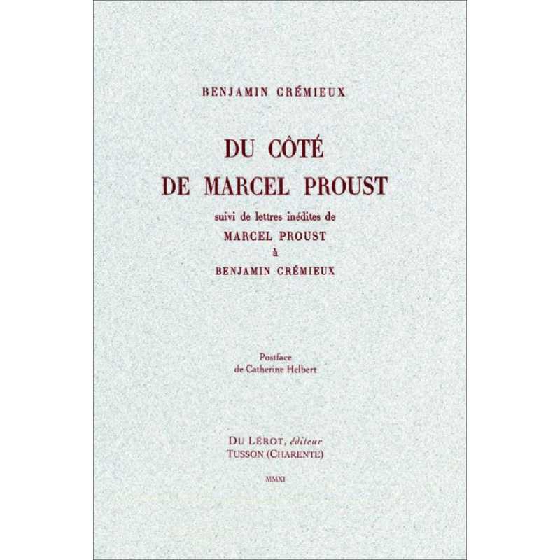 Du côté de Marcel Proust suivi de lettres inédites de Marcel Proust à Benjamin Crémieux | 9782355480522 |