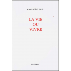 LA VIE Où VIVRE de SERGE NUNEZ TOLIN | 9782856683941 |
