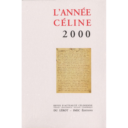 L'ANNÉE CÉLINE 2000 Revue d'actualité célinienne | Année Céline 2000 |
