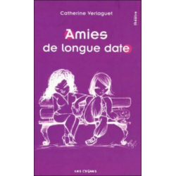 Amies de longue date De Catherine Verlaguet Ed. les Cygnes | 9782951635838 |