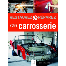 RESTAUREZ RÉPAREZ VOTRE CARROSSERIE | 9791028302856 |
