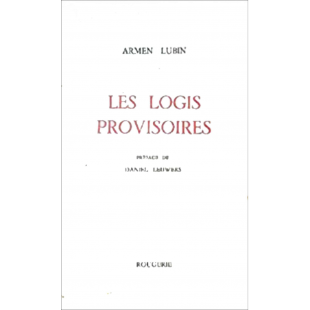 LES LOGIS PROVISOIRES de ARMEN LUBIN | 9782856681862 |
