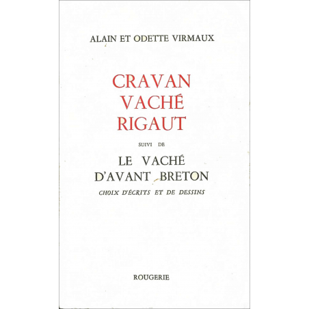 CRAVAN VACHE RIGAUT suivi de LE VACHÉ D'AVANT BRETON | 9782856682654 |