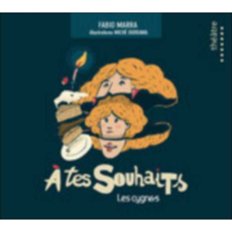 A tes souhaits De Fabio Marra Ed. les Cygnes | 9782369442370 |