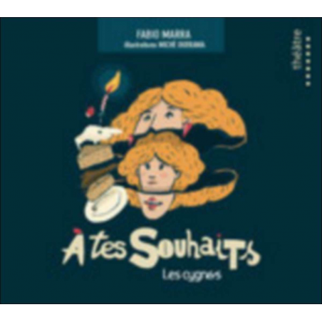 A tes souhaits De Fabio Marra Ed. les Cygnes | 9782369442370 |