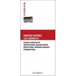 Les Cadouin. Vol. 1. Monsieur Martinez De Juliette COULON Ed. les Cygnes | 9782915459395 |
