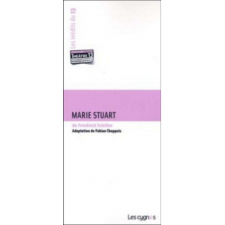Marie Stuart De Friedrich von Schiller Ed. les Cygnes | 9782915459265 |