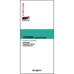 Lysistrata : (la grève du sexe) De Isabelle Berman et Rafael Bianciotto Ed. les Cygnes | 9782915459104 |