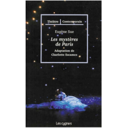 Les mystères de Paris De Eugène Sue Ed. les Cygnes | 9782915459944 |