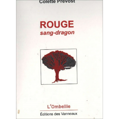 ROUGE sang-dragon | Rouge sang |