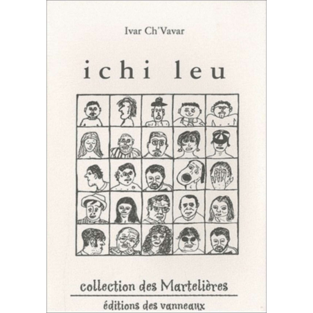 Ichi leu : poème en picard de Wailly-Beaucamp. Ici là De Pierre Ivar Ch'vavar | 9782916071534 |