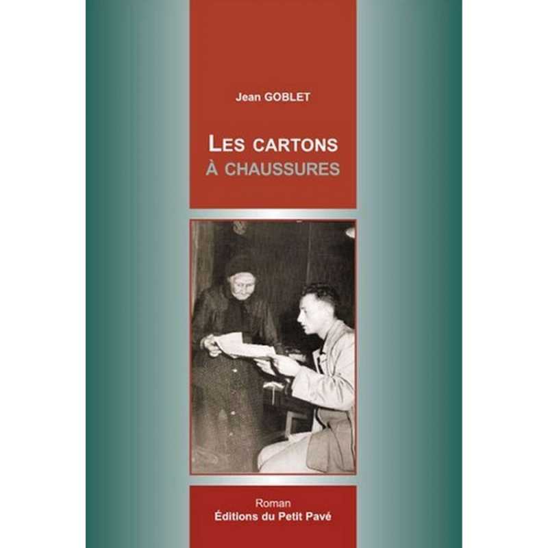 LES CARTONS A CHAUSSURES De Jean Goblet Ed. Petit Pavé | 9782847122626 |