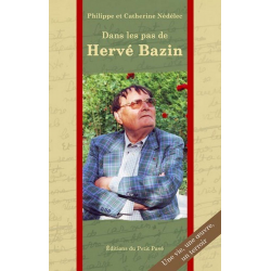 DANS LES PAS DE HERVÉ BAZIN Ed. Petit Pavé | 9782847121858 |