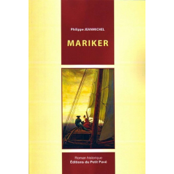 Livre MARIKER De Philippe Jeanmichel Ed. Petit Pavé 9782847124149