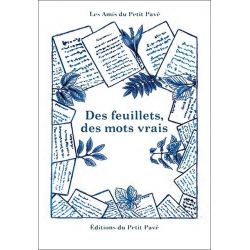 Des feuillets, des mots vrais Ed. Petit Pavé | 9782847122688 |