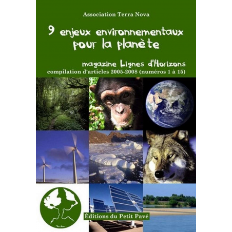 9 ENJEUX ENVIRONNEMENTAUX POUR LA PLANÈTE Ed. Petit Pavé | 9782847121834 |
