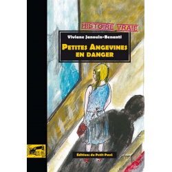 Livre PETITES ANGEVINES EN DANGER De Viviane Janouin-Benanti Ed. Petit Pavé 9782847124439
