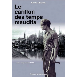 LE CARILLON DES TEMPS MAUDITS De André Deguil Ed. Petit Pavé | 9782847121087 |