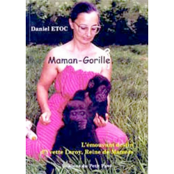 MAMAN - GORILLE De Daniel Etoc Ed. Petit Pavé | 9782847120301 |