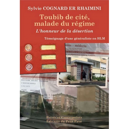 TOUBIB DE CITÉ, MALADE DU RÉGIME De Sylvie Cognard Ed. Petit Pavé | 9782847121292 |