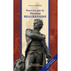DANS LES PAS DE NICOLAS BEAUREPAIRE De Gérard Lesage Ed. Petit Pavé | 9782847124750 |