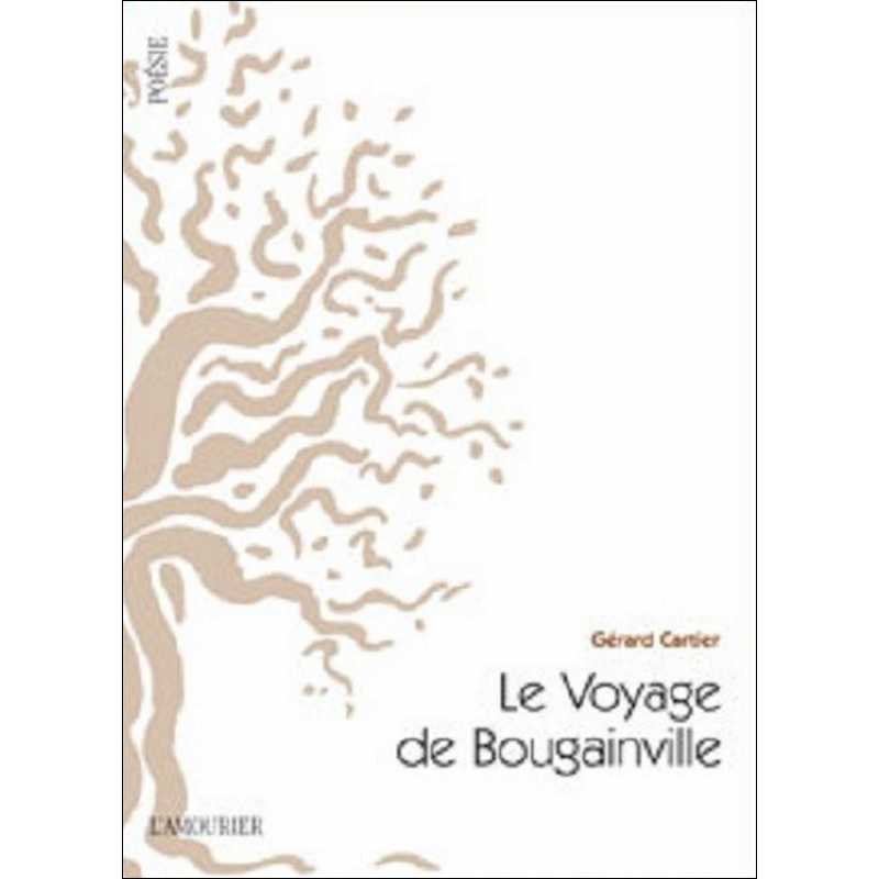Le voyage de Bougainville De Gérard Cartier Ed. Amourier 9782364180260