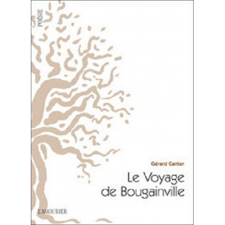 Le voyage de Bougainville De Gérard Cartier Ed. Amourier 9782364180260