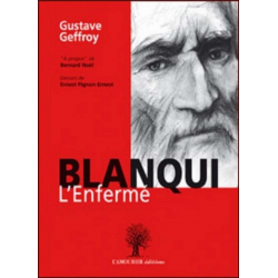 Blanqui : l'enfermé De Gustave Geffroy Ed. Amourier | 9782364180253 |