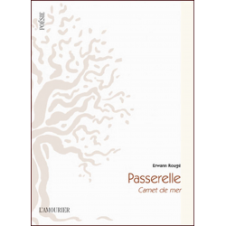 Passerelle : carnet de mer De Erwann Rougé Ed. Amourier | 9782915120929 |