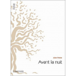 Avant la nuit De Alain Freixe Ed. Amourier | 9782364180369 |