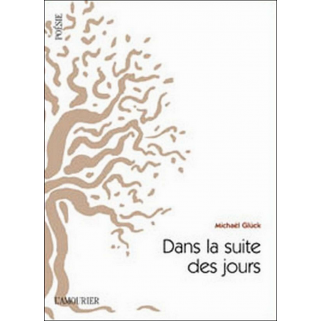 Dans la suite des jours... : plus une nuit De Michaël Glück Ed. Amourier | 9782364180178 |