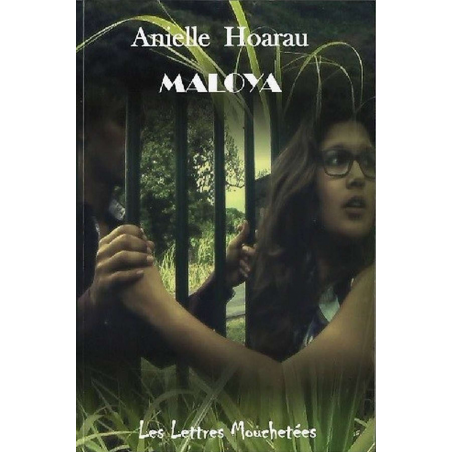 MALOYA de Anielle Hoarau Ed. Lettres Mouchetées | 9791095999102 |