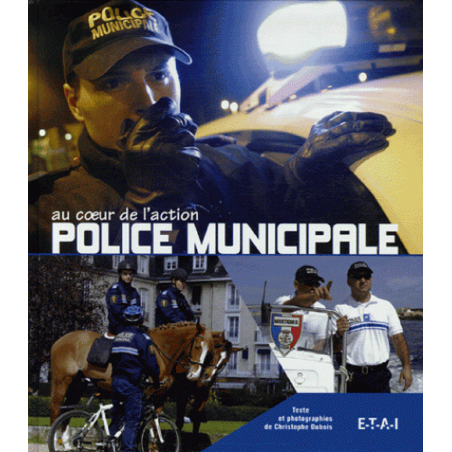 Police municipale, Au cœur de l'action | 9782726886922 |