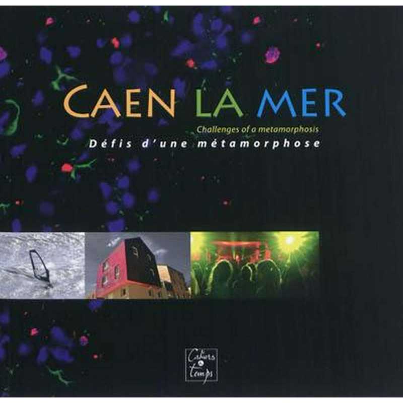 CAEN LA MER défis d une métamorphose de Jean-Marc Piel | 9782355070419 |