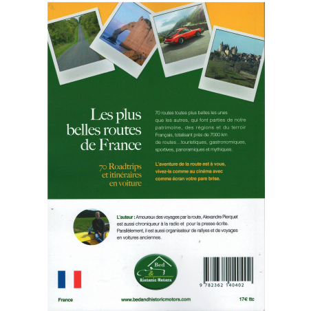 LES PLUS BELLES ROUTES DE FRANCE - 70 Roadtrip et itinéraires en voiture | 9782362140402 |