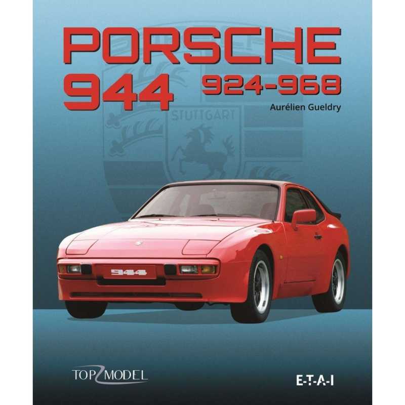 Porsche 924, 944, 968 De Aurélien Gueldry | 9791028300647 |