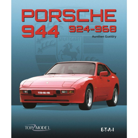 Porsche 924, 944, 968 De Aurélien Gueldry | 9791028300647 |
