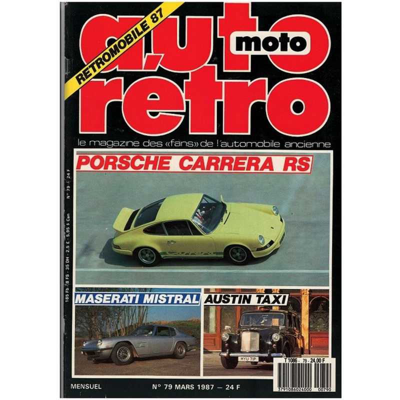 Auto retro N°79 - Dossier Porsche Carrera RS | AUTO RÉTRO 79 |