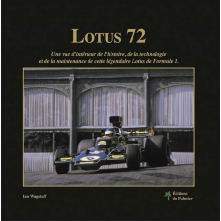 Lotus 72 de Formule 1 - Ed. du Palmier | 9782360590322 |