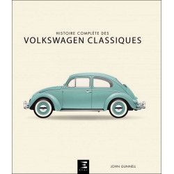 HISTOIRE COMPLÈTE DES VOLKSWAGEN CLASSIQUES | 9791028301934 |