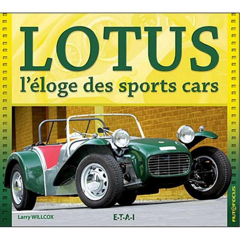 Lotus, l'éloge des sports cars | 9782726887509 |