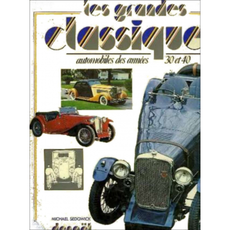 LES GRANDES CLASSIQUES AUTOMOBILES DES ANNEES 30 ET 40 | 9782207100592 |