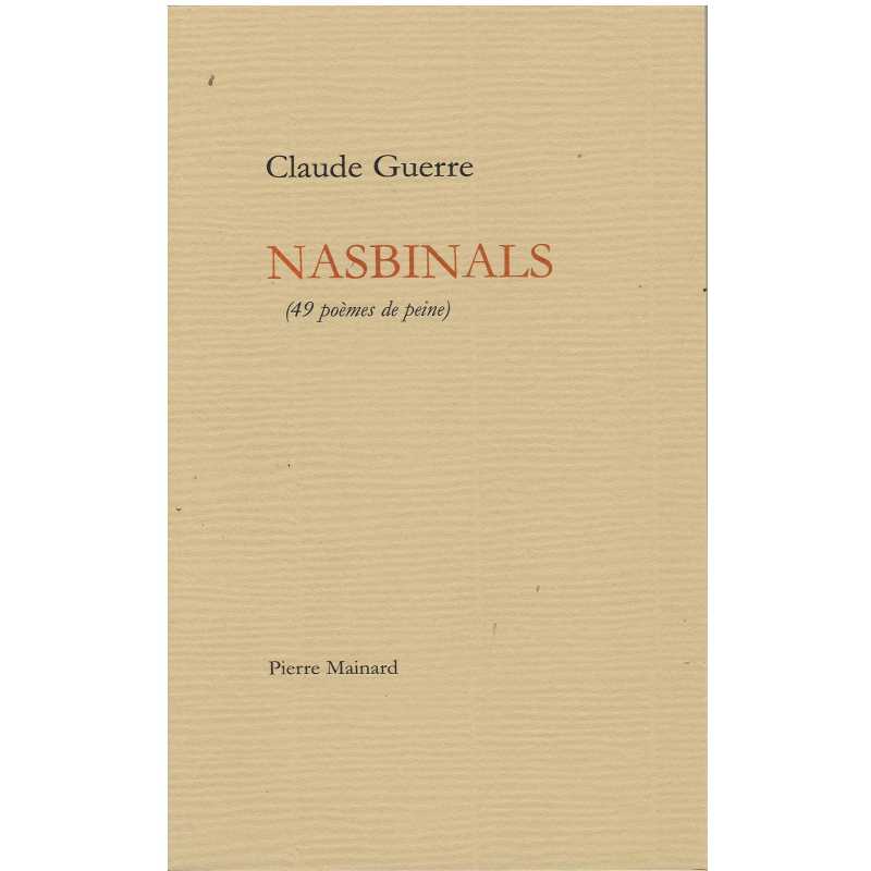 Nasbinals : 49 poèmes de peine De Claude Guerre | 9782913751088 |