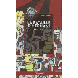 La bataille d'Hernani De Hans Limon Ed. les Cygnes 9782369442745