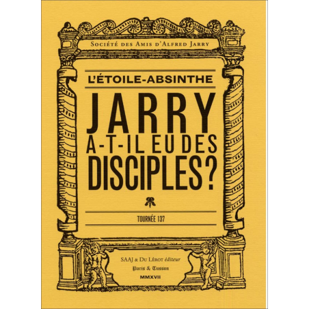 ALFRED JARRY - L'ETOILE ABSINTHE tournée 137 | 9782355481246 |