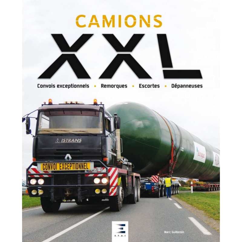 CAMIONS XXL REMORQUES, ESCORTES, DÉPANNEUSES | 9791028302498 |