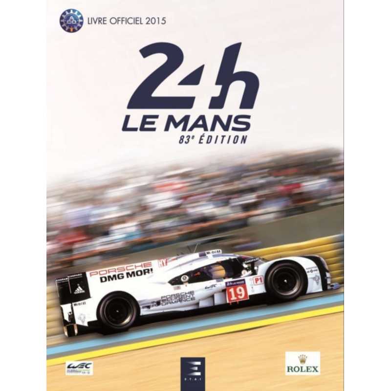 24 heures du Mans 2015 / Jean-Marc Teissèdre, Alain Bienvenu / Edition ETAI | 9791028300791 |