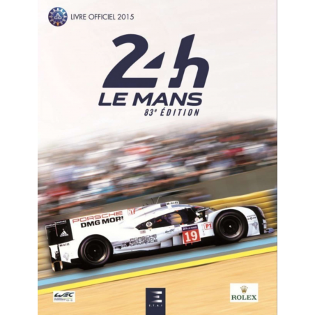 24 heures du Mans 2015 / Jean-Marc Teissèdre, Alain Bienvenu / Edition ETAI | 9791028300791 |