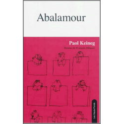 Abalamour De Paol Keineg Ed. Les Hauts Fonds | 9782919171019 |